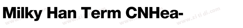 Milky Han Term CNHea字体转换